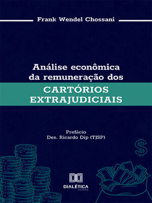cover image of Análise econômica da remuneração dos cartórios extrajudiciais